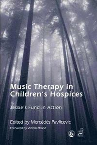 bokomslag Music Therapy in Children's Hospices