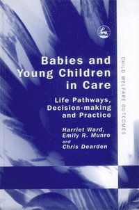 bokomslag Babies and Young Children in Care