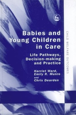 Babies and Young Children in Care 1
