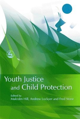 Youth Justice and Child Protection 1