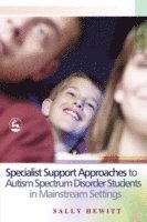 bokomslag Specialist Support Approaches to Autism Spectrum Disorder Students in Mainstream Settings