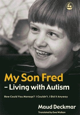 bokomslag My Son Fred - Living with Autism