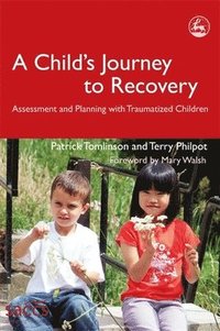 bokomslag A Child's Journey to Recovery