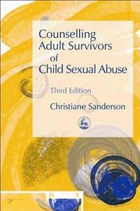 bokomslag Counselling Adult Survivors of Child Sexual Abuse