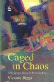 bokomslag Caged in Chaos