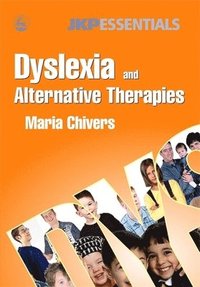 bokomslag Dyslexia and Alternative Therapies