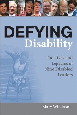 Mary Wilkinson - Defying Disability, Häftad