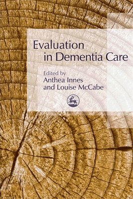bokomslag Evaluation in Dementia Care
