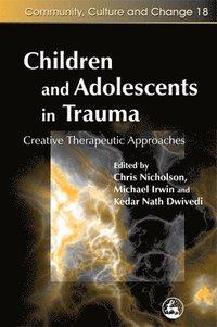 bokomslag Children and Adolescents in Trauma