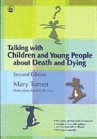 Mary Turner - Talking with Children and Young People about Death and Dying, Häftad