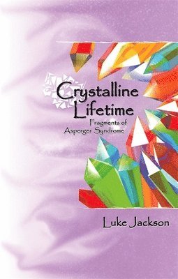 Luke Jackson - Crystalline Lifetime, Häftad