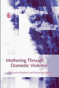 bokomslag Mothering Through Domestic Violence
