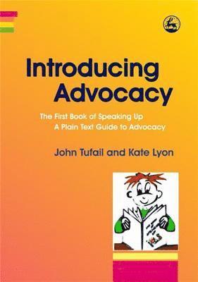 Kate Lyon, John Tufail - Introducing Advocacy, Häftad