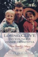 bokomslag Losing Clive to Younger Onset Dementia