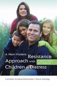 bokomslag A Non-Violent Resistance Approach with Children in Distress