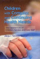 Children with Complex and Continuing Health Needs 1