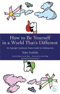 bokomslag How to Be Yourself in a World That's Different