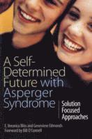 bokomslag A Self-Determined Future with Asperger Syndrome