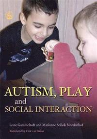 bokomslag Autism, Play and Social Interaction