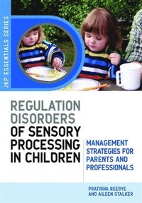 bokomslag Understanding Regulation Disorders of Sensory Processing in Children