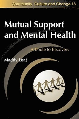 Maddy Loat - Mutual Support and Mental Health, Häftad