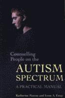 bokomslag Counselling People on the Autism Spectrum