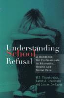 bokomslag Understanding School Refusal