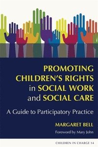 bokomslag Promoting Children's Rights in Social Work and Social Care