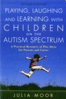 Playing, Laughing and Learning with Children on the Autism Spectrum 1