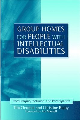 Tim Clement, Christine Bigby - Group Homes for People with Intellectual Disabilities, Häftad