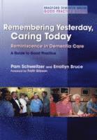 Pam Schweitzer, Errollyn Bruce - Remembering Yesterday, Caring Today, Häftad