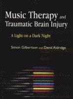 bokomslag Music Therapy and Traumatic Brain Injury