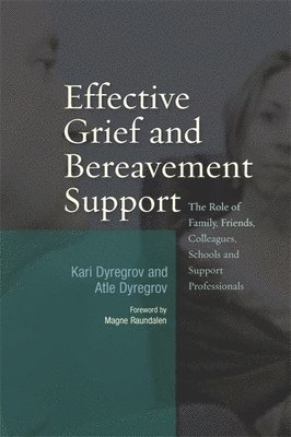 Effective Grief and Bereavement Support 1