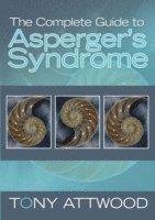bokomslag The Complete Guide to Asperger's Syndrome