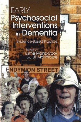 Jill Manthorpe, Esme Moniz-Cook - Early Psychosocial Interventions in Dementia, Häftad