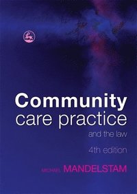 bokomslag Community Care Practice and the Law