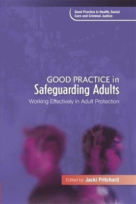 Jacki Pritchard, Jacki Pritchard - Good Practice in Safeguarding Adults, Häftad