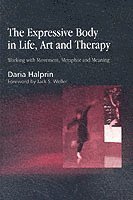 bokomslag Expressive Body in Life, Art, and Therapy