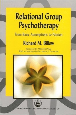 Richard Billow - Relational Group Psychotherapy, Inbunden