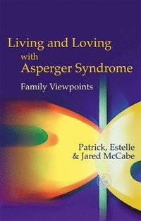 bokomslag Living and Loving with Asperger Syndrome