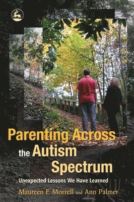 Parenting Across the Autism Spectrum 1