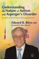 Understanding the Nature of Autism and Asperger's Disorder 1