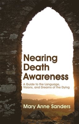 bokomslag Nearing Death Awareness