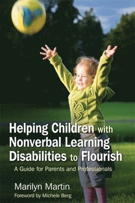 Marilyn Martin Zion, Marilyn Martin - Helping Children with Nonverbal Learning Disabilities to Flourish, Häftad