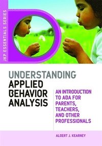 bokomslag Understanding Applied Behavior Analysis