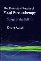 bokomslag The Theory and Practice of Vocal Psychotherapy