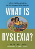 Alan M. Hultquist - What is Dyslexia?, Häftad