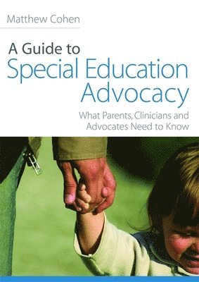 A Guide to Special Education Advocacy 1