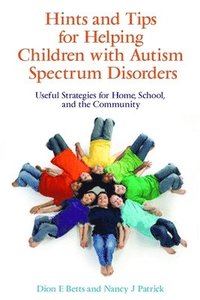 bokomslag Hints and Tips for Helping Children with Autism Spectrum Disorders
