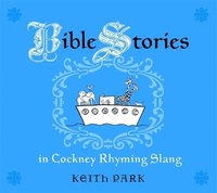 bokomslag Bible Stories in Cockney Rhyming Slang